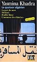 Le quatuor alg&eacute;rien : La part du mort ; Morituri ; Double blanc ; L'automne des chim&egrave;res