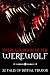 The Black Book of the Werewolf: 32 Stories of Bestial Terror (a Horror Anthology of Werewolves, Lycanthropy, and Demonic Possession)