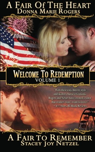 Welcome to Redemption Volume I: A Fair of the Heart, A Fair to Remember (Volume 1)