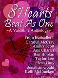 8 Hearts Beat As One: A Romance Anthology