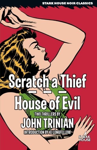 Scratch a Thief / House of Evil