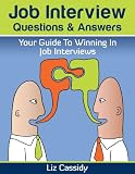 Job Interview Questions & Answers: Your Guide to Winning in Job Interviews