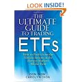 The Ultimate Guide to Trading ETFs: How to Profit from the Hottest Sectors in the Hottest Markets All the Time