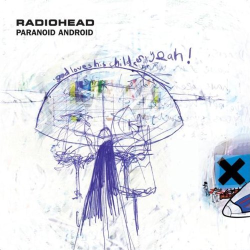 Radiohead - Paranoid Android [#1] - Zortam Music