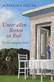 Produkt-Bild: Unter allen Beeten ist Ruh: Ein Schrebergarten-Krimi