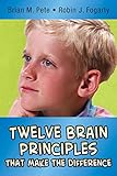 Twelve brain principles that make the difference