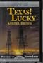Texas! Lucky