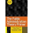 The Public Administration Theory Primer