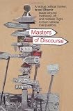 Masters of Discourse