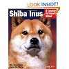 Shiba Inus (Barron's Complete Pet Owner's Manuals)