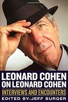 Leonard Cohen on Leonard Cohen: Interviews and Encounters (Musicians in Their Own Words) Leonard Cohen on Leonard Cohen: Interviews and Encounters (Musicians in Their Own Words)