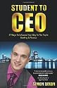Student to CEO: 97 Ways to Influence Your Way to the Top in Banking & Finance