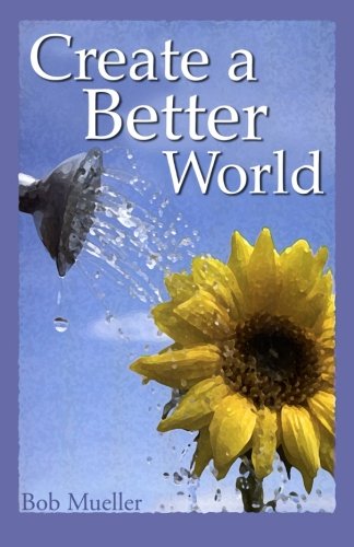 Create a Better World