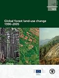 Global forest land-use change, 1990-2005
