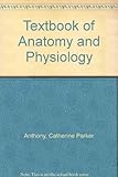 Textbook of anatomy and physiology