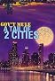 A Tail Of Two Cities