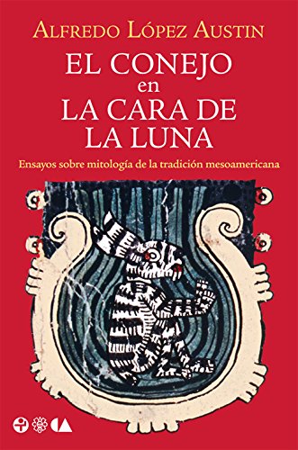 El conejo en la cara de la Luna (Spanish Edition)