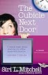 The Cubicle Next Door
