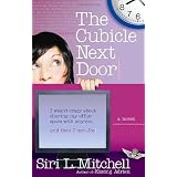 The Cubicle Next Doorby Siri L. Mitchell 