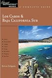 Los Cabos and Baja California Sur: Great Destinations Mexico: A Complete Guide (Great Destinations)