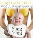 Laugh and Learn About Breastfeeding