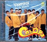 Vampiros De La Patria: Grupo Calor