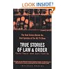 True Stories of Law  &  Order: The Real Crimes Behind the Best Episodes of the Hit TV Show
