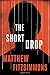 The Short Drop (Gibson Vaughn)