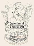 Cover of Confessions of a Fallen Angel by Ronan O'Brien 034095244X