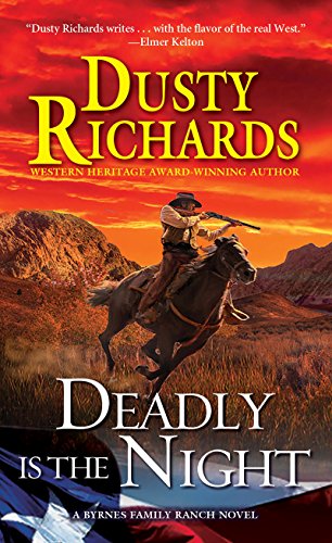 Deadly Is the Night (A Byrnes Family Ranch Novel)