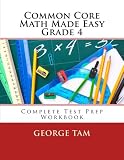 Common Core Math Made Easy, Grade 4