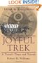 Joyful Trek: A Texan's Times and Travels