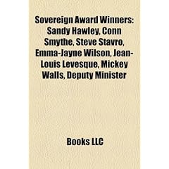 Sovereign Award Winners: Sandy Hawley, Conn Smythe, Steve Stavro, Emma-Jayne Wilson, Jean-Louis Levesque, Mickey Walls, Deputy Minister