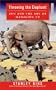 Throwing the ELephant / What Would Machiavelli Do?