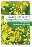 Working with children, young people and families
