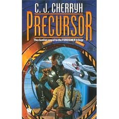 Precursor (Foreigner) by C. J. Cherryh