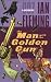 Book The Man With The Golden Gun (James Bond Novels)