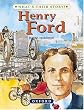Henry Ford: The People's Car-Maker (What's Their Story?)