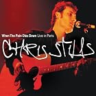 When the Pain Dies Down: Live in Paris by  Chris Stills 