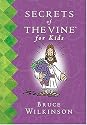 Secrets of the Vine for Kids