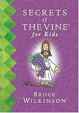Secrets of the Vine for Kids