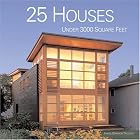Click here to buy 25 Houses Under 3000 Square Feet by  James Grayson Trulove.