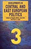 Developments in Central and East European Politics (.Developments in Central and East European Politics)