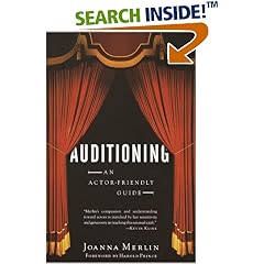 Auditioning: An Actor-Friendly Guide