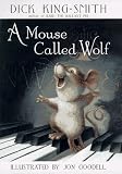 A Mouse Called Wolf