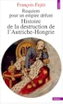 Histoire de la destruction de l'Autri...
