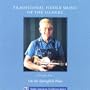Traditional Fiddle Music of the Ozarks, Vol. 2: On the Springfield Plain