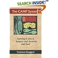 The CAMP System: Learning to Live in Balance and Harmony with... by  Frederick Burggraf
