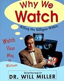 Books : Why We Watch: Killing the Gilligan Within