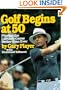 Golf Begins at 50